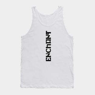 Enchant Tank Top